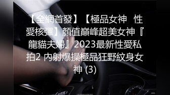 艺术学院极品高颜值校花美女与男友性爱啪啪啪，道具插双洞调教开发， 主动跪舔男友鸡巴