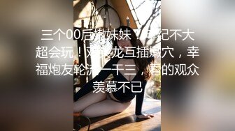 潜入风俗店里的那些事 女技师抹胸裙身材相当好 帮忙挑逗乳粒撸动肉棒 大胸磨茎呻吟色诱