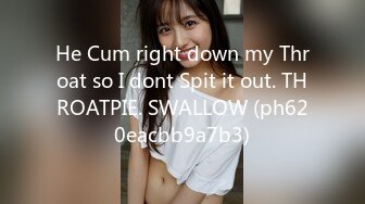 He Cum right down my Throat so I dont Spit it out. THROATPIE. SWALLOW (ph620eacbb9a7b3)